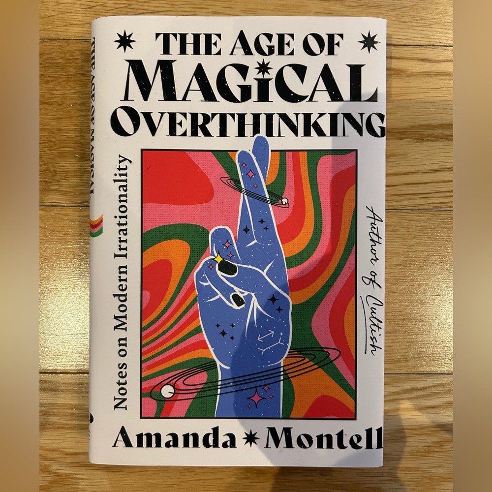 The Age of Magical Overthinking Book
